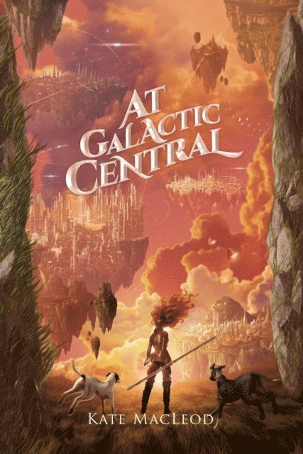 Kate MacLeod - At Galactic Central, E-bok