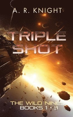 A R Knight - Triple Shot, Häftad. Tillgänglighet: Lägg i varukorg