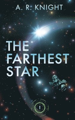 A R Knight - Farthest Star, Häftad. Tillgänglighet: Lägg i varukorg
