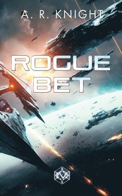 A R Knight - Rogue Bet, Häftad. Tillgänglighet: Lägg i varukorg