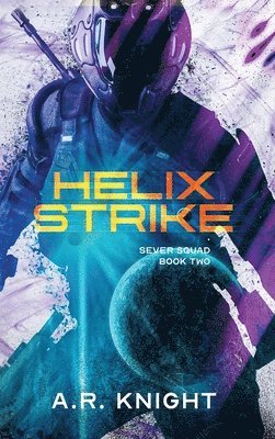 A R Knight - Helix Strike, Inbunden. Tillgänglighet: Lägg i varukorg
