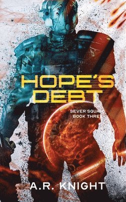 A R Knight - Hope's Debt, Inbunden. Tillgänglighet: Lägg i varukorg