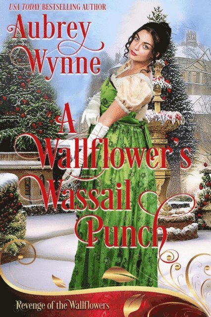 Aubrey Wynne - Wallflower's Wassail Punch, E-bok