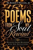 Booker T Williams Jr - Poems From My Soul - Rewind, Häftad