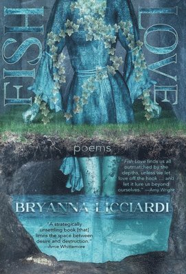 Bryanna Licciardi - Fish Love, Inbunden