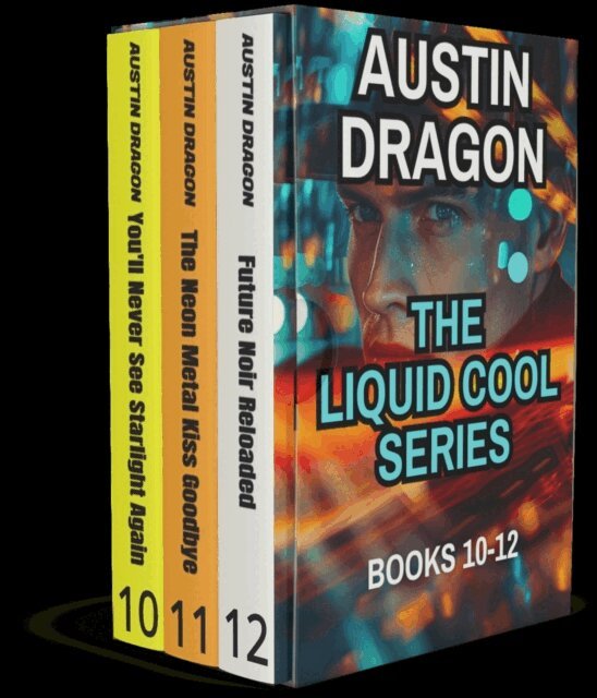 Austin Dragon - Liquid Cool Series Box Set 5: (Books 10-12), E-bok