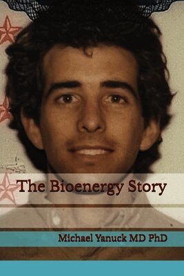 Michael Yanuck - Bioenergy Story, Häftad