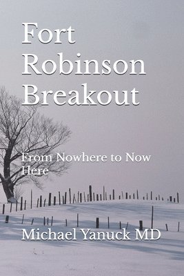 Michael Yanuck - Fort Robinson Breakout, Häftad