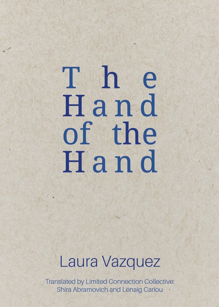 Laura Vazquez - Hand of the Hand, Häftad