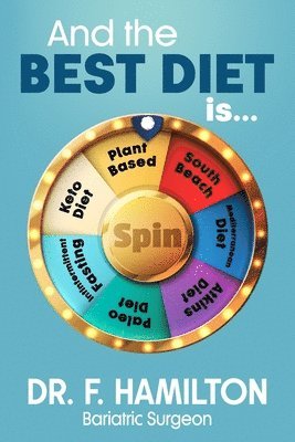 Franchell Hamilton - And the Best Diet Is..., Häftad