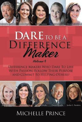 Michelle Prince - Dare To Be A Difference Maker Volume 8, Häftad