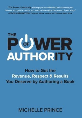 Michelle Prince - Power of Authority, Inbunden