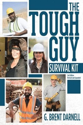 G Brent Darnell - Tough Guy Survival Kit, Häftad