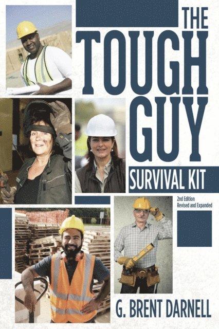 G. Brent Darnell - Tough Guy Survival Kit, E-bok