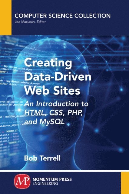 Bob Terrell - Creating Data-Driven Web Sites, E-bok