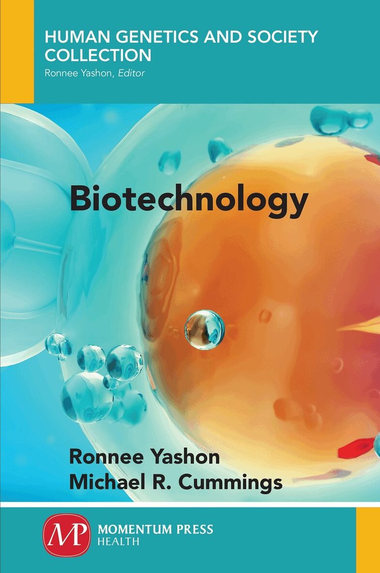 Ronnee Yashon, Michael R. Cummings - Biotechnology, Häftad. Tillgänglighet: Lägg i varukorg