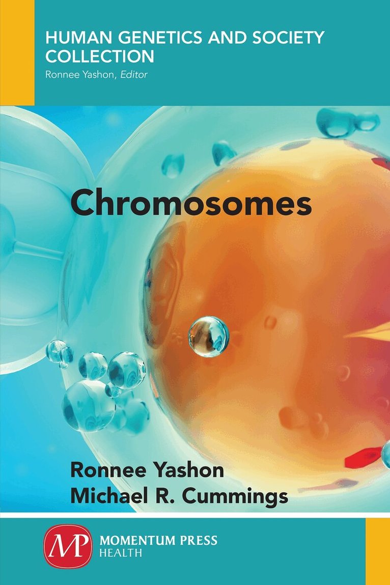 Ronnee Yashon, Michael R. Cummings - Chromosomes, Häftad. Tillgänglighet: Lägg i varukorg