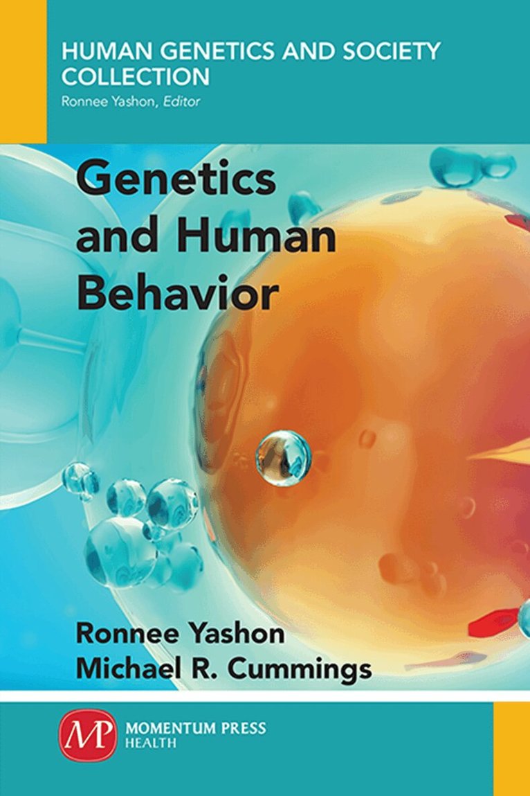 Ronnee Yashon, Michael R. Cummings - Genetics and Human Behavior, Häftad. Tillgänglighet: Lägg i varukorg