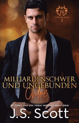 J S Scott - Milliardenschwer und ungebunden Chloe, Häftad
