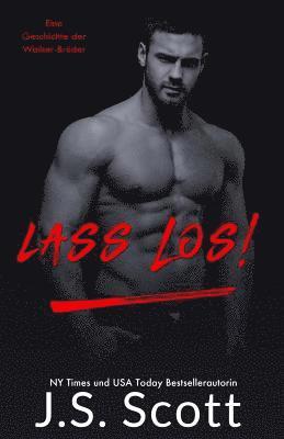 J S Scott - Lass los!, Häftad