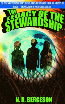 N. R. Bergeson - The Legacy of the Stewardship, Häftad