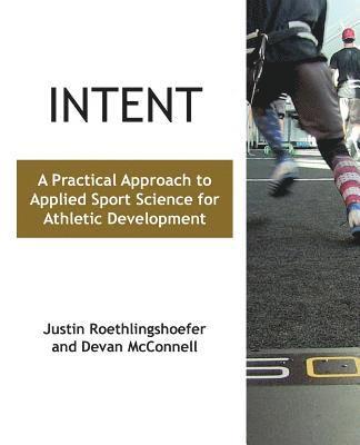 Justin Roethlingshoefer, Devan McConnell - Intent, Häftad
