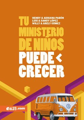 Luis Y. Sandy Lopez - Tu Ministerio de Niños Puede Crecer, Häftad