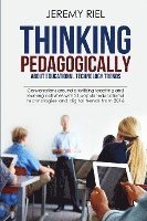 Jeremy Riel - Thinking Pedagogically about Educational Technology Trends: Prioritizing Teaching and Learning Activities with 21 Popular Educational Technologies and, Häftad. Tillgänglighet: Lägg i varukorg