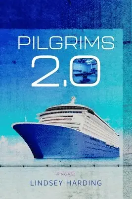 Lindsey Harding - Pilgrims 2.0 – A Novel, Häftad. Tillgänglighet: Lägg i varukorg