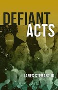 Defiant Acts