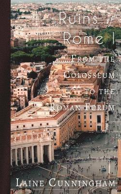 Laine Cunningham - Ruins of Rome I, Häftad. Tillgänglighet: Lägg i varukorg