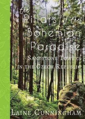 Laine Cunningham - Pillars of the Bohemian Paradise, Häftad. Tillgänglighet: Lägg i varukorg