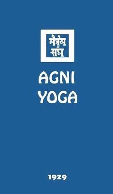 Agni Yoga Society - Agni Yoga, Inbunden