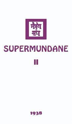 Agni Yoga Society - Supermundane II, Inbunden