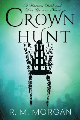 R M Morgan - Crown Hunt, Häftad