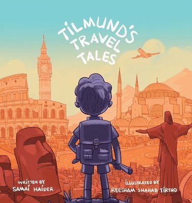 Samai Haider - Tilmund's Travel Tales, Inbunden