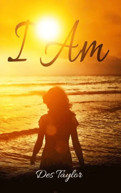 Des Taylor - I Am, E-bok. Tillgänglighet: Lägg i varukorg