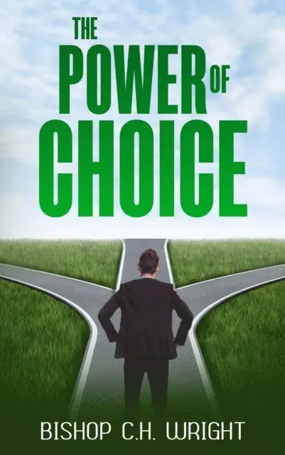 C H Wright - Power Of Choice, E-bok. Tillgänglighet: Lägg i varukorg