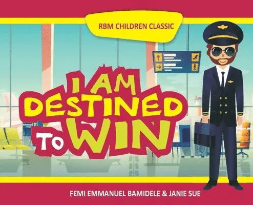 Femi Emmanuel Bamidele, Janie Sue - I Am Destined To Win, Inbunden. Tillgänglighet: Lägg i varukorg