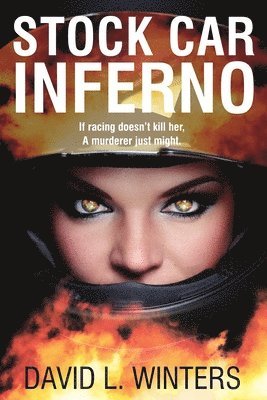 David L. Winters - Stock Car Inferno, Häftad