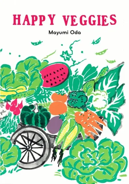 Mayumi Oda - Happy Veggies, E-bok. Tillgänglighet: Lägg i varukorg