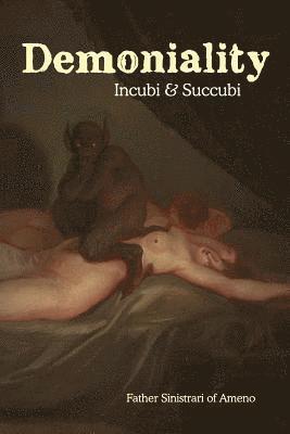 Ludovico Maria Sinistrari, Montague Summers - Demoniality, Häftad