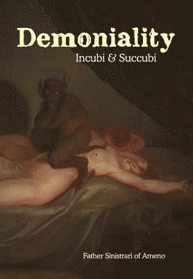 Ludovico Maria Sinistrari, Montague Summers - Demoniality, Inbunden