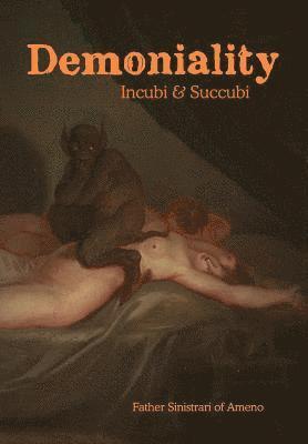 Sinistrari of Ameno - Demoniality, Inbunden