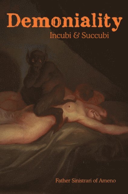Sinistrari of Ameno - Demoniality: Incubi and Succubi, E-bok