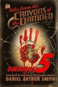 Tales from the Canyons of the Damned: Omnibus No. 5: Color Edition