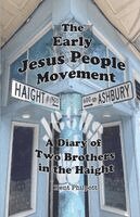 Kent Philpott - Early Jesus People Movement, Häftad