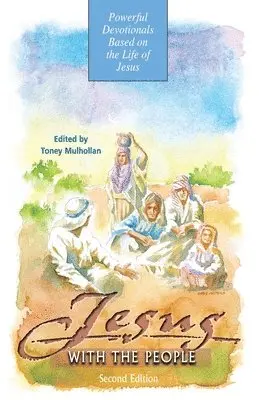Toney C Mulhollan - Jesus With the People, Häftad. Tillgänglighet: Lägg i varukorg