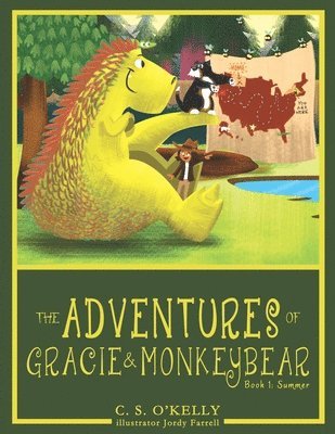 C S O'Kelly, Tricia Callahan - Adventures of Gracie & MonkeyBear, Häftad