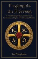 Tau Phosphoros - Fragments du Plérôme, Häftad